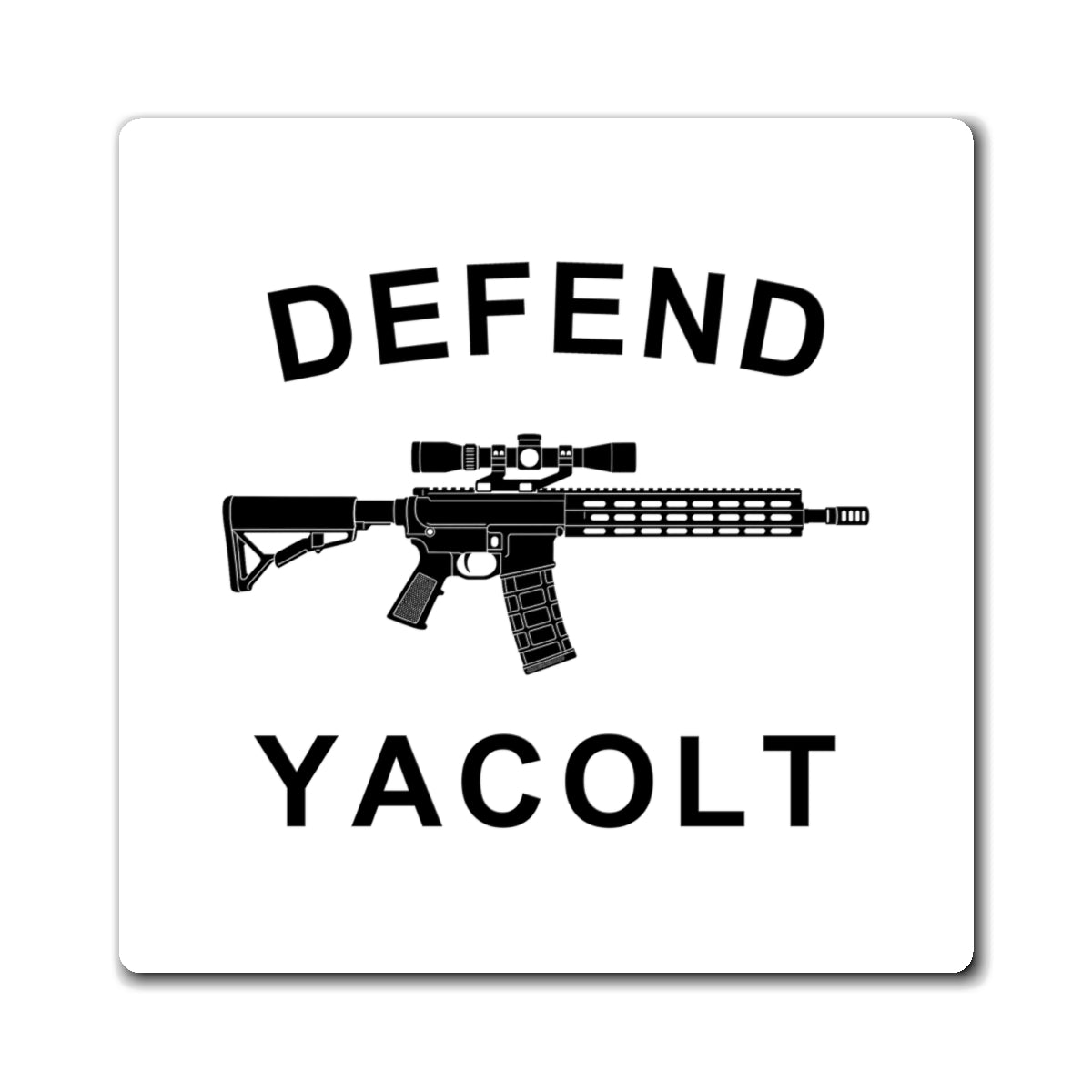 Defend Yacolt AR-15 Magnet
