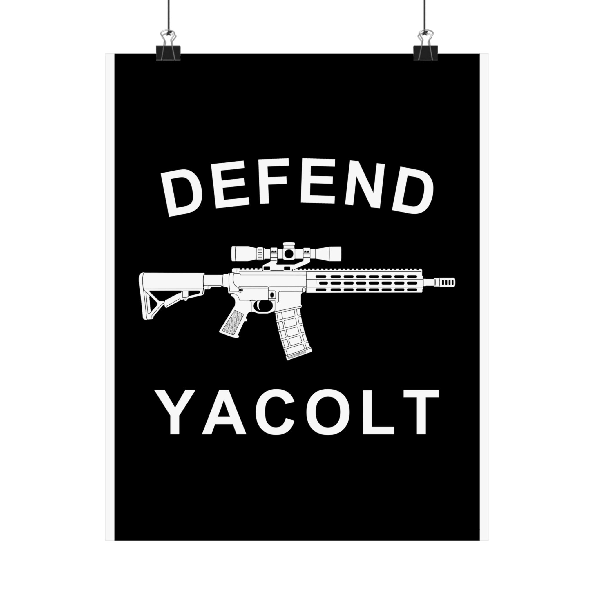 Defend Yacolt AR-15 Poster