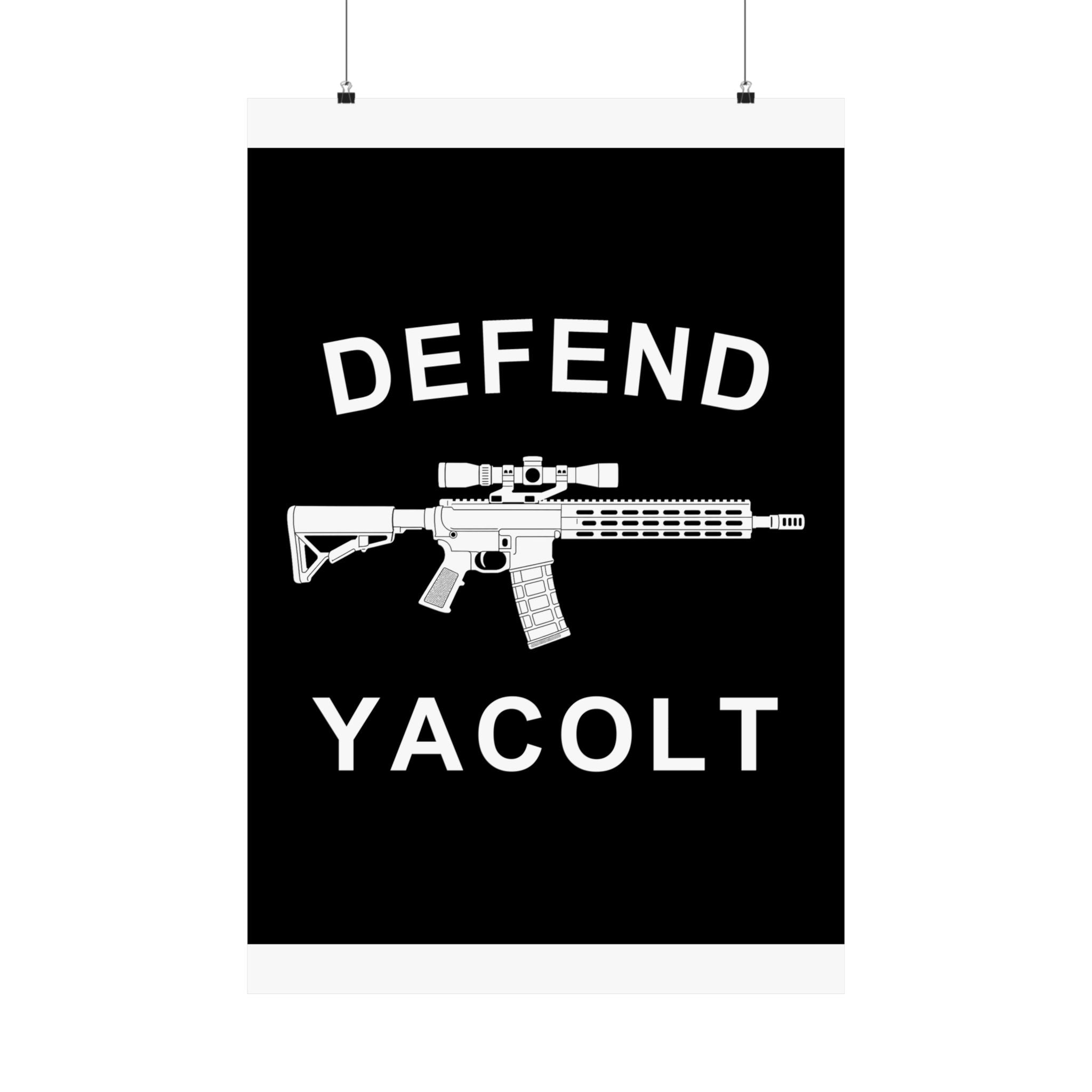 Defend Yacolt AR-15 Poster