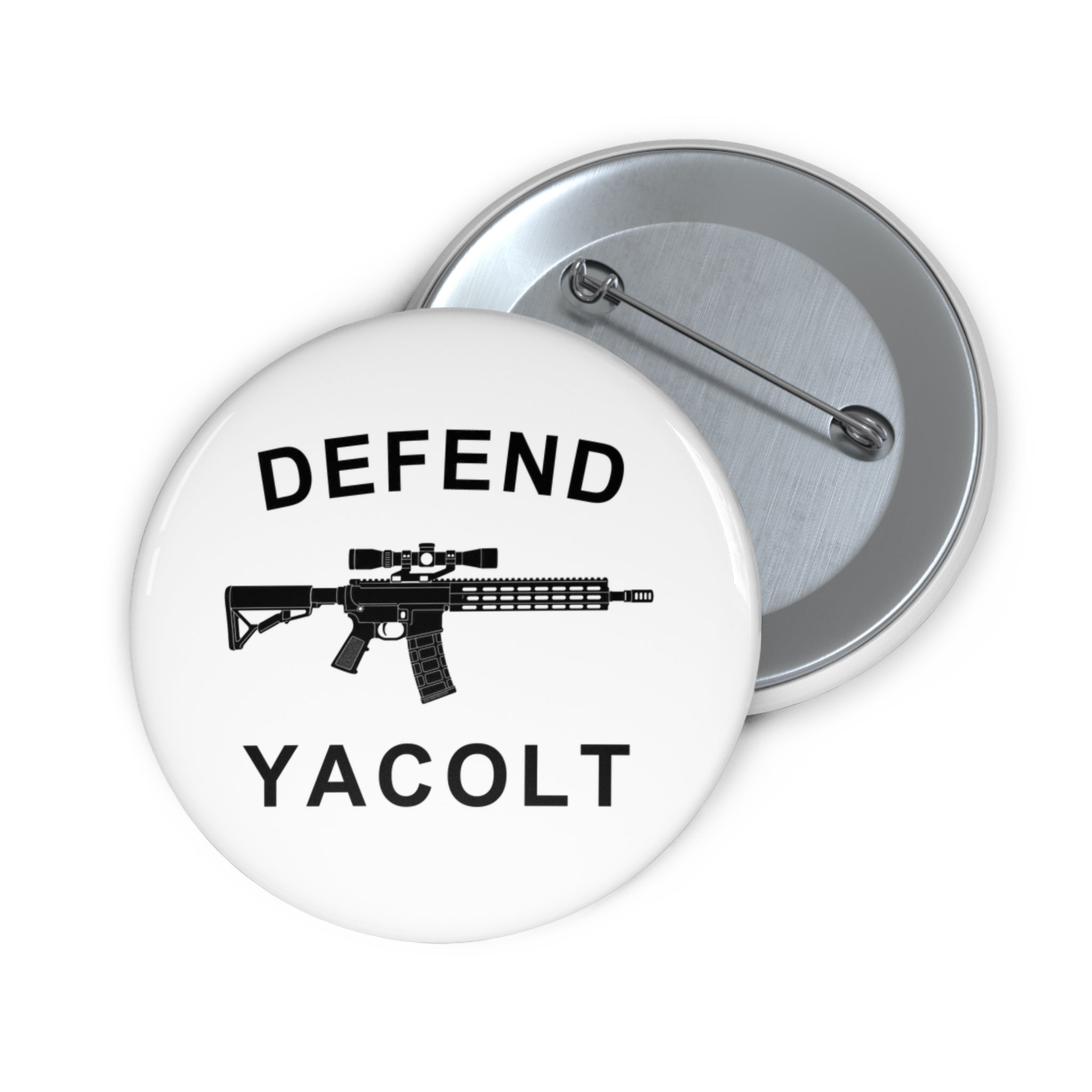 Defend Yacolt AR-15 Pin Button