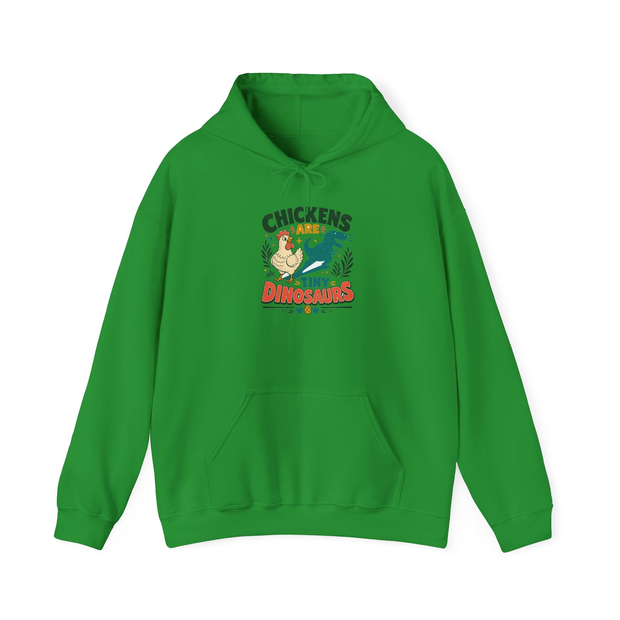 Chickens Are Tiny Dinosaurs Hoodie