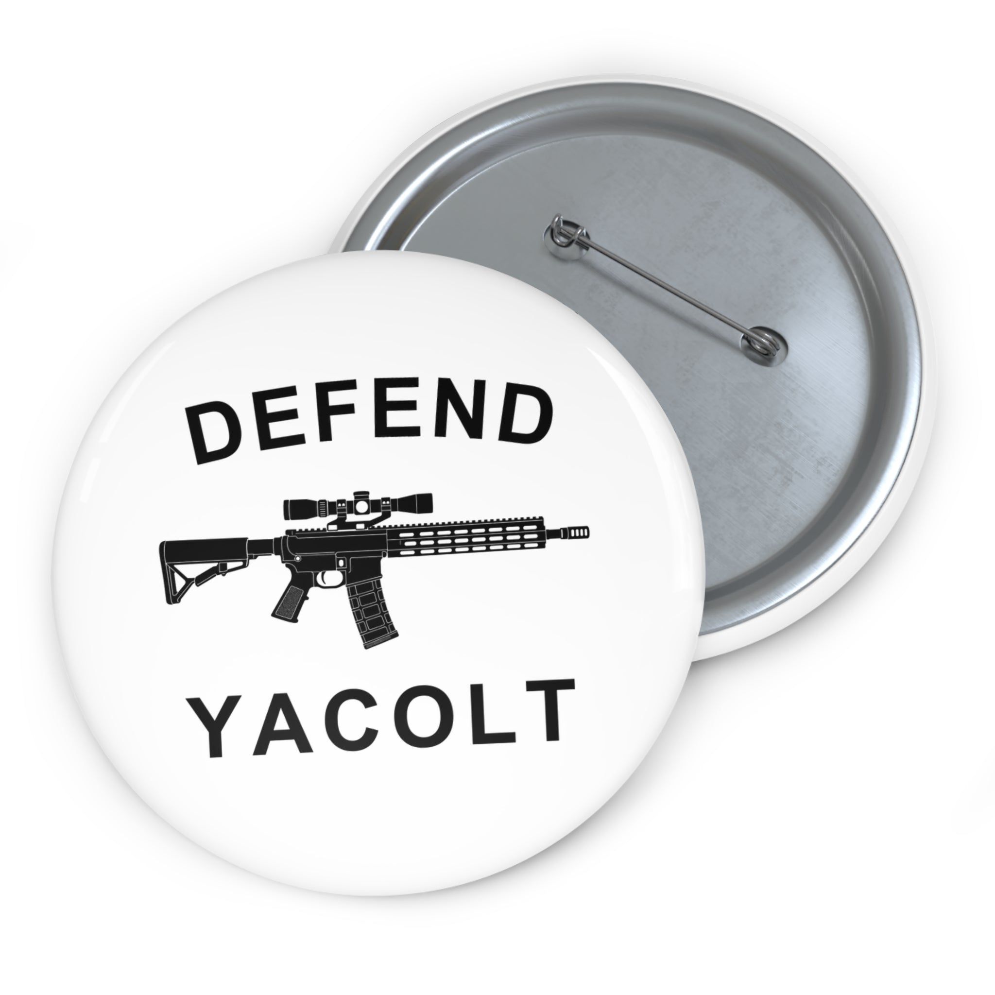 Defend Yacolt AR-15 Pin Button