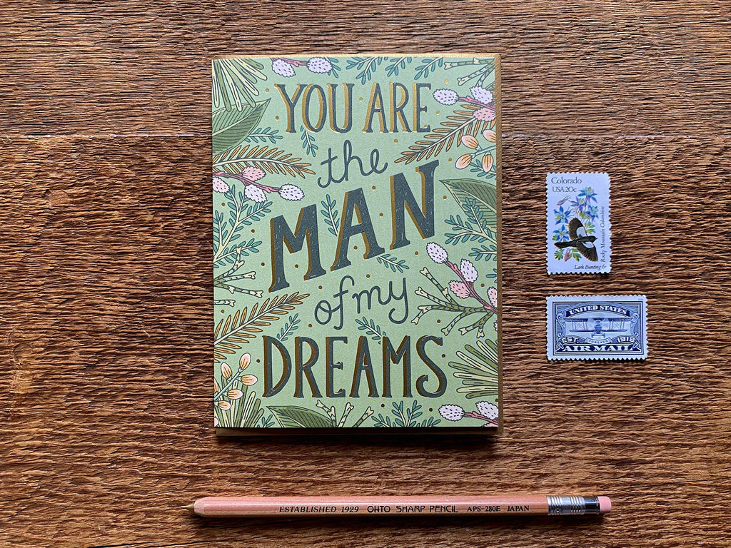Noteworthy Paper & Press Man of My Dreams Greeting Card