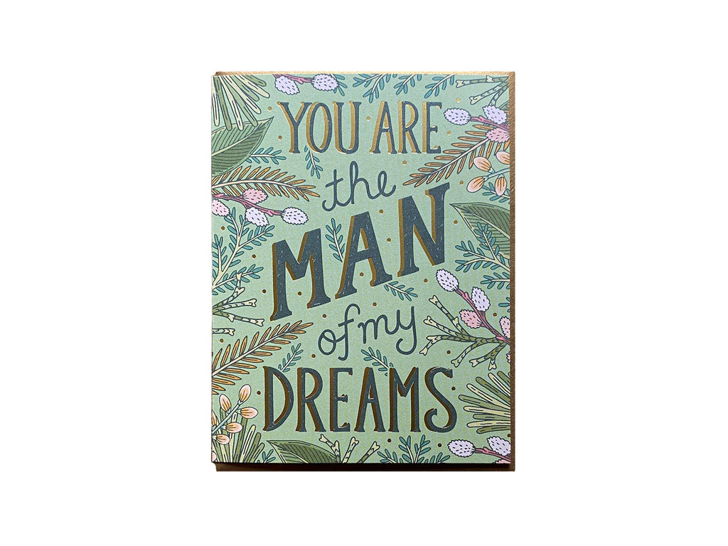 Noteworthy Paper & Press Man of My Dreams Greeting Card