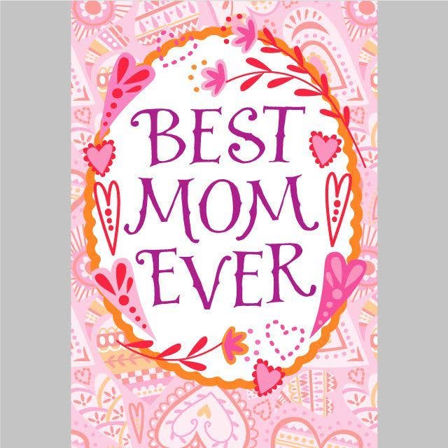Best Mom Ever Floral Greeting Card